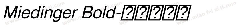Miedinger Bold字体转换